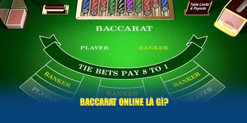 Baccarat online là gì?